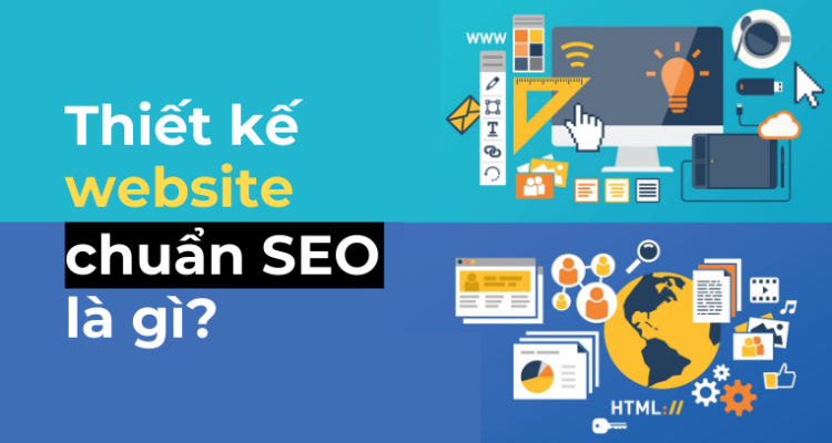 Website chuẩn SEO cần những gì?